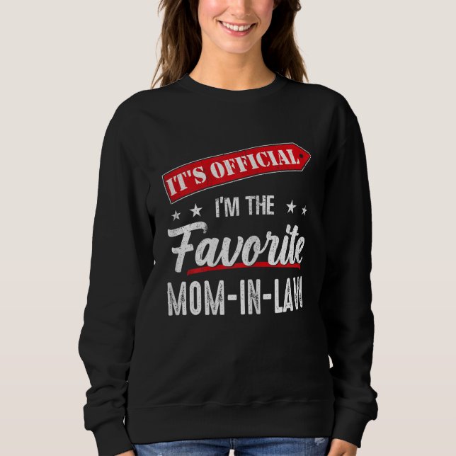 Sudadera Es oficial que soy la suegra favorita (Anverso)