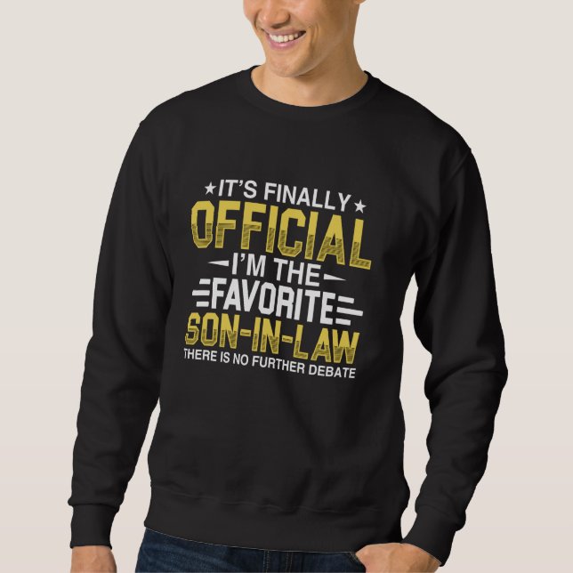 Sudadera Es oficial soy el yerno favorito divertido en (Anverso)