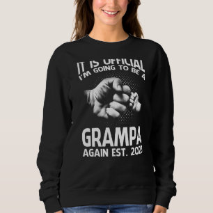 Sudadera Es oficial voy a ser un Grampa de nuevo 2023