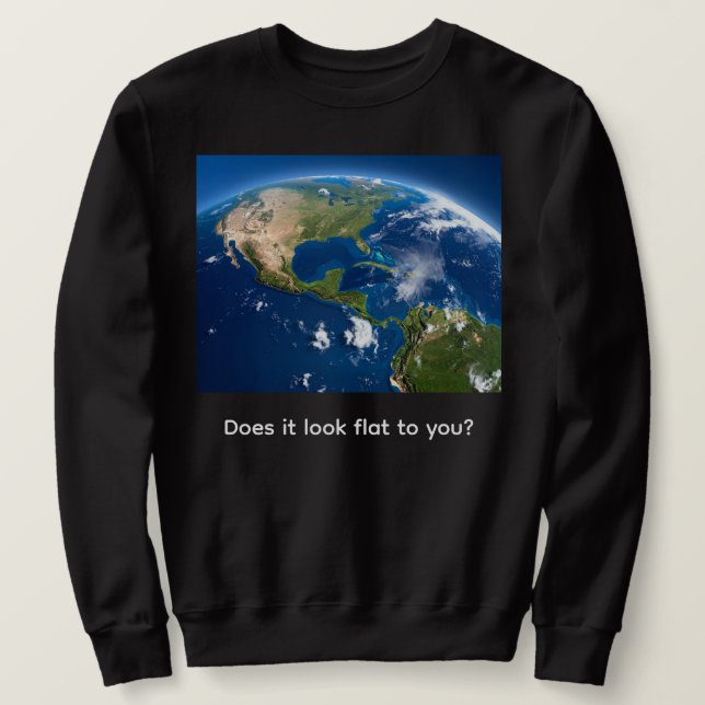 Sudadera ¿Es plana la tierra? (Anverso del diseño)