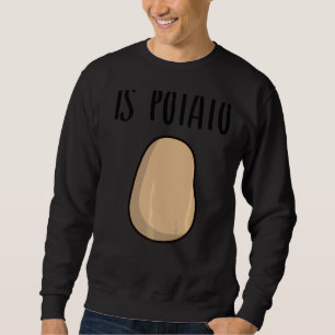 Sudadera Es Potato