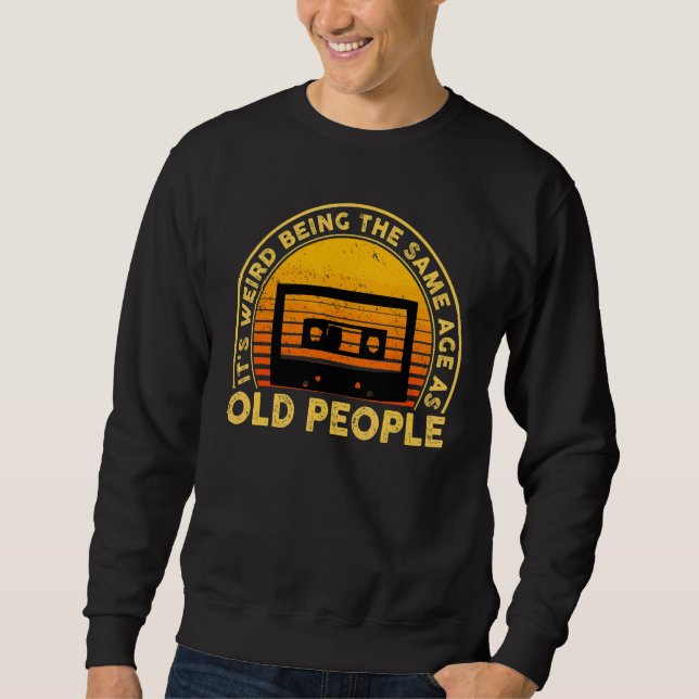 Sudadera Es raro ser de la misma edad que los ancianos Sarc (Anverso)