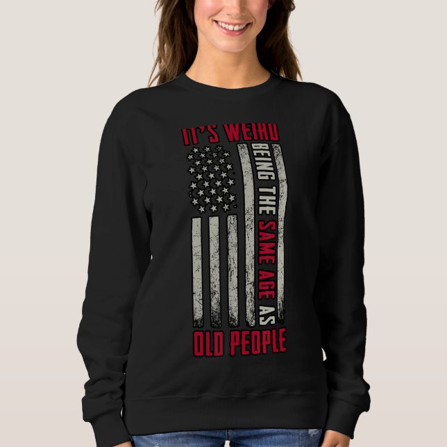 Sudadera Es raro ser de la misma edad que los ancianos Sarc (Anverso)