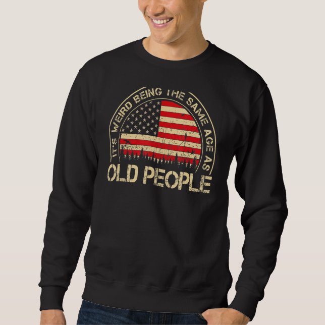 Sudadera Es raro ser de la misma edad que los ancianos Vint (Anverso)