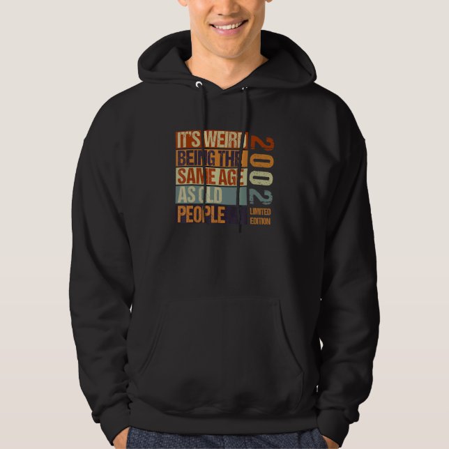 Sudadera Es raro ser de la misma edad que nacen los anciano (Anverso)
