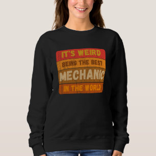 Sudadera Es raro ser el mejor MECÁNICO del mundo Vi