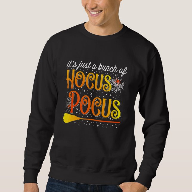 Sudadera Es solo un montón de Hocus Pocus para Halloween (Anverso)