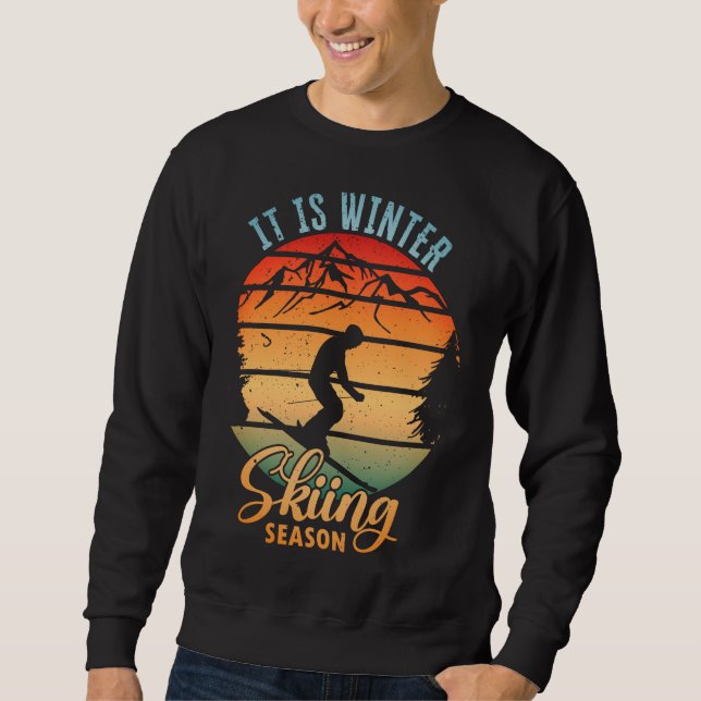 Sudadera Es temporada de esquí en invierno (Anverso)