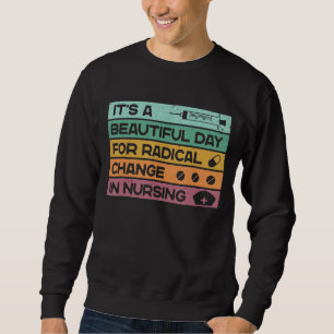 Sudadera Es un bello día para el cambio radical en la Enfer