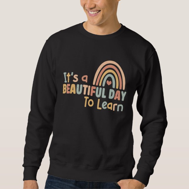 Sudadera Es un bello día para el profesor de aprendizaje 5 (Anverso)