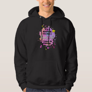 Sudadera Es un bello día para un cambio radical en la Enfer