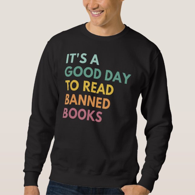 Sudadera Es Un Buen Día Leer Libros Prohibidos (Anverso)