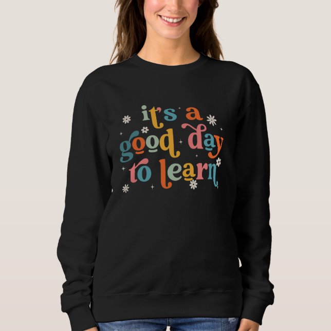 Sudadera Es un buen día para aprender a niños Chicas (Anverso)