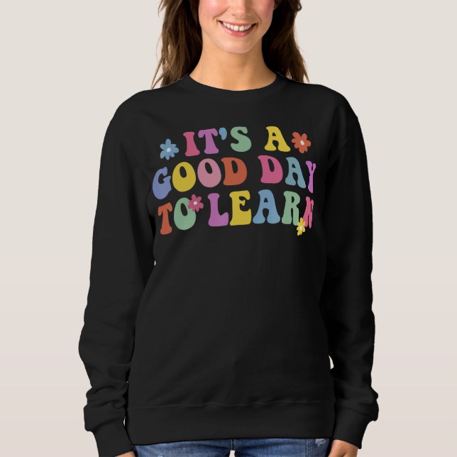 Sudadera Es un buen día para aprender a profesores retro (Anverso)