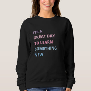 Sudadera Es un buen día para aprender algo nuevo de Groovy