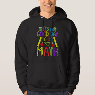 Sudadera Es un buen día para el profesor de matemáticas Ner
