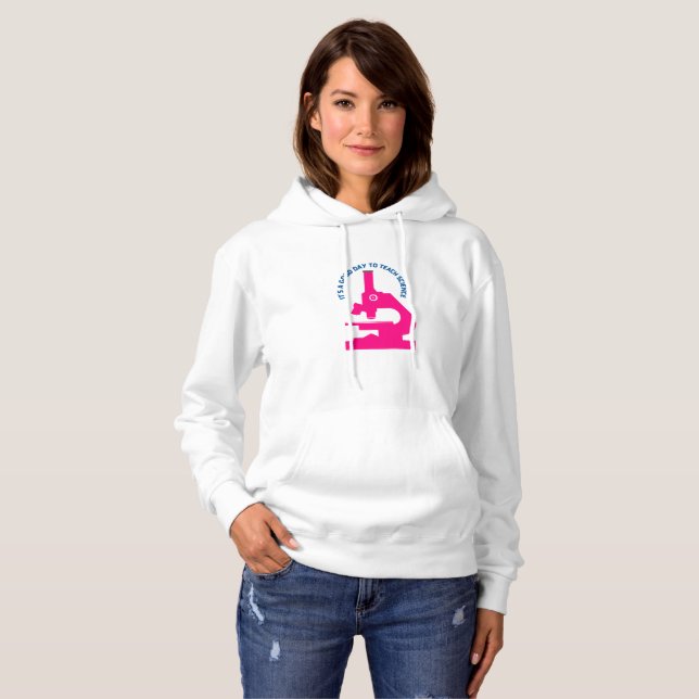 Sudadera Es un buen día para enseñar ciencia (Anverso completo)