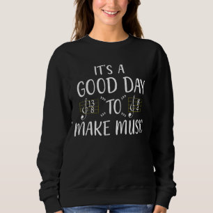 Sudadera Es un buen día para hacer música para el profesor