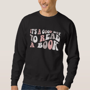 Sudadera Es Un Buen Día Para Leer Literatura Bibliotecaria