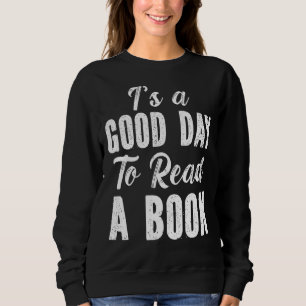 Sudadera Es un buen día para leer un libro