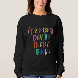 Sudadera Es un buen día para leer un libro - Lover Tee