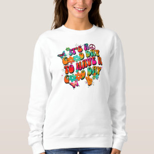 Sudadera Es Un Buen Día Vibraciones Positivas