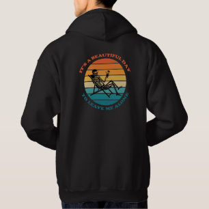 Sudadera Es Un Día Hermoso Para Dejarme Solo Retro