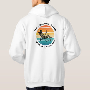 Sudadera Es Un Día Hermoso Para Dejarme Solo Retro