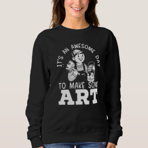Sudadera Es un día maravilloso para hacer pintor de artista