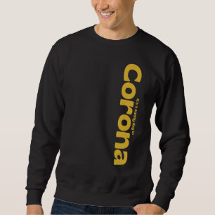 Sudadera Es un día soleado en Corona, condado Riverside, Ca