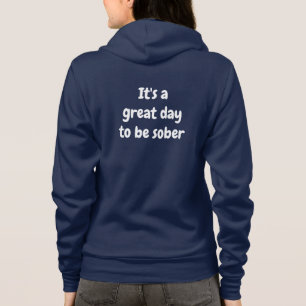 Sudadera Es un gran día para ser sobrio - Regalo de Sobried