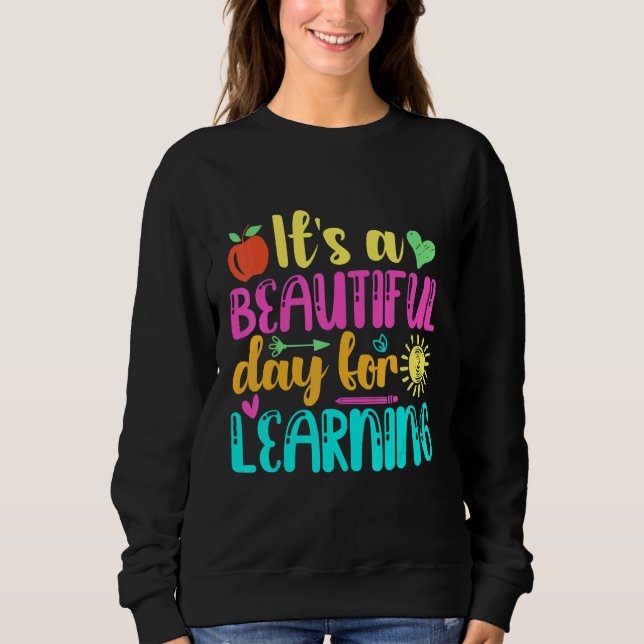 Sudadera Es un hermoso día para aprender profesor retro (Anverso)