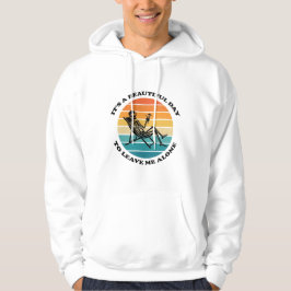 Sudadera Es Un Hermoso Día Para Dejarme Solo Retro