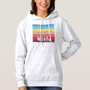 Sudadera Es un mundo hermoso