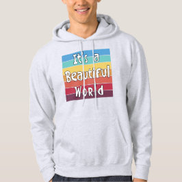 Sudadera Es un mundo hermoso