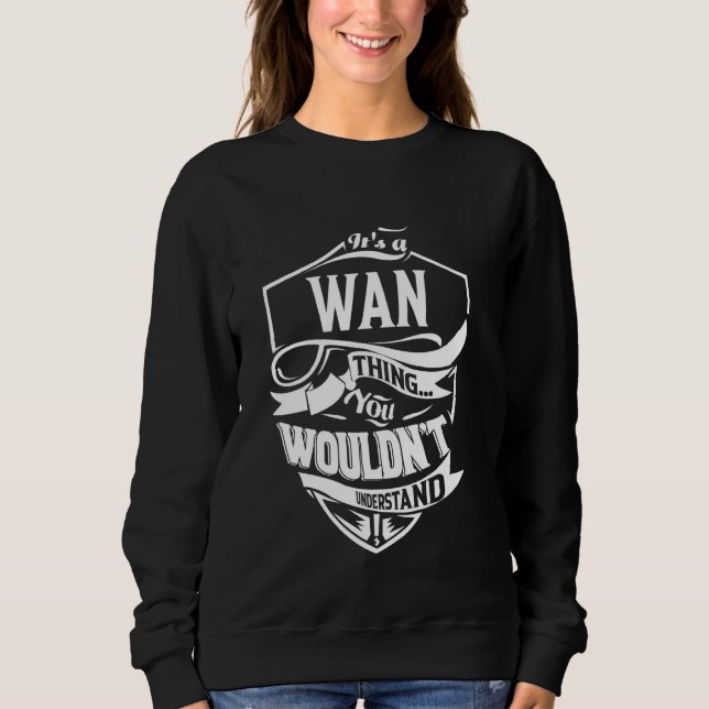 Sudadera Es un regalo de cosas de WAN (Anverso)
