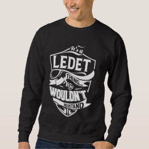 Sudadera Es un regalo LEDET Thing