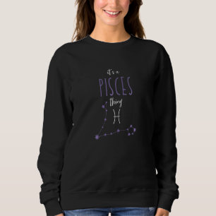Sudadera Es un Rótulo Zodiac Pisces Horoscopio A