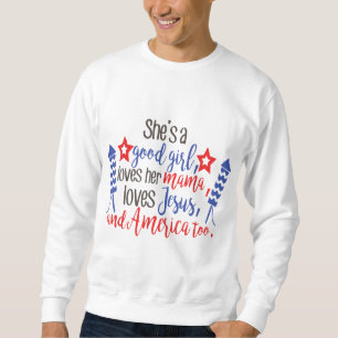 Sudadera Es una buena Chica, ama a su mamá, ama a Jesús y a