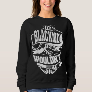 Sudadera Es una cosa BLACKMON