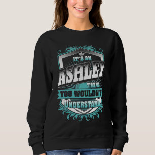 Sudadera Es una cosa de Ashley que no entenderías Clase