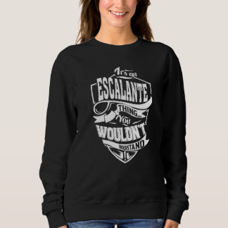 Sudadera Es Una Cosa De Escalante