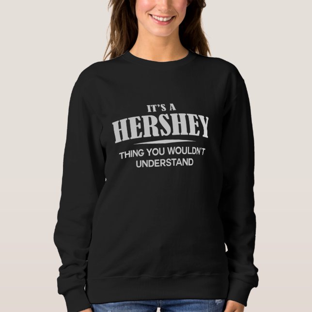 Sudadera Es una cosa de HERSHEY que no entenderías personal (Anverso)