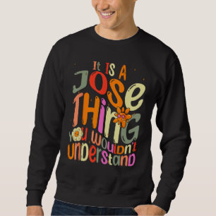 Sudadera Es una cosa de Jose que no entenderías Groovy F