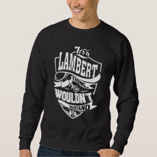 Sudadera Es una cosa de Lambert