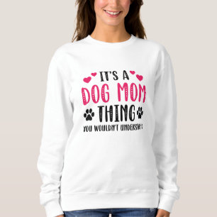 Sudadera Es una cosa de mamá de perro