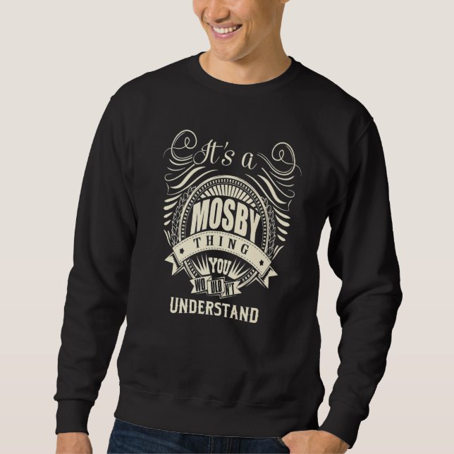 Sudadera Es Una Cosa De Mosby Que Entenderías (Anverso)