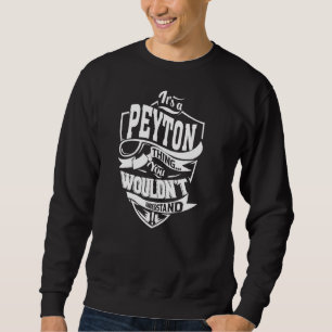 Sudadera Es una cosa de PEYTON