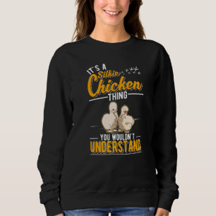 Sudadera Es una cosa de pollo con seda