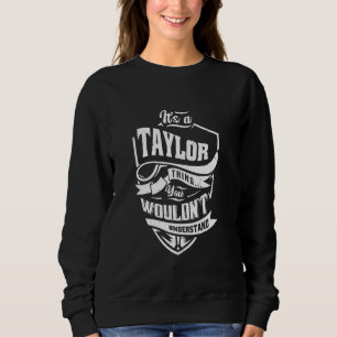 Sudadera Es una cosa de Taylor que no entenderías